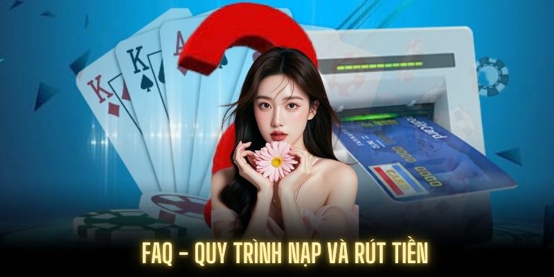 Câu hỏi thường gặp 88CLB trong quy trình nạp và rút tiền